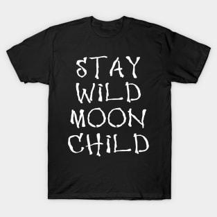 Wiccan Occult Satanic Witchcraft Stay Wild Moon Child T-Shirt